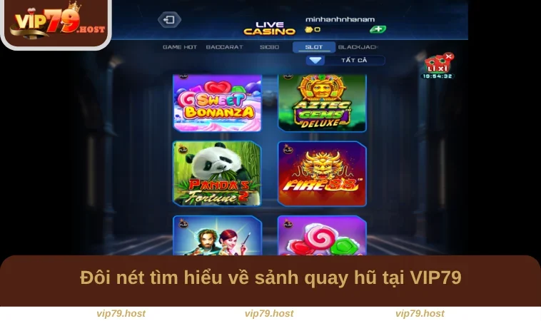 Quay Hũ VIP79 1 Đôi nét tìm hiểu về sảnh quay hũ tại VIP79
